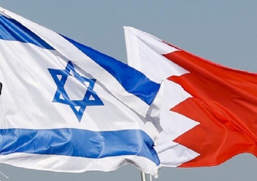 على غرار الإمارات.. البحرين والاحتلال الإسرائيلي يبدآن محادثات اتفاق تجارة حرة